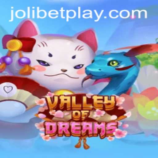 ValleyofDreams: Unlock the Secrets of Jolibet